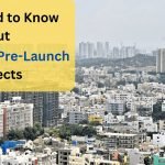 Is It Safe to Invest in Prelaunch Projects in Hyderabad