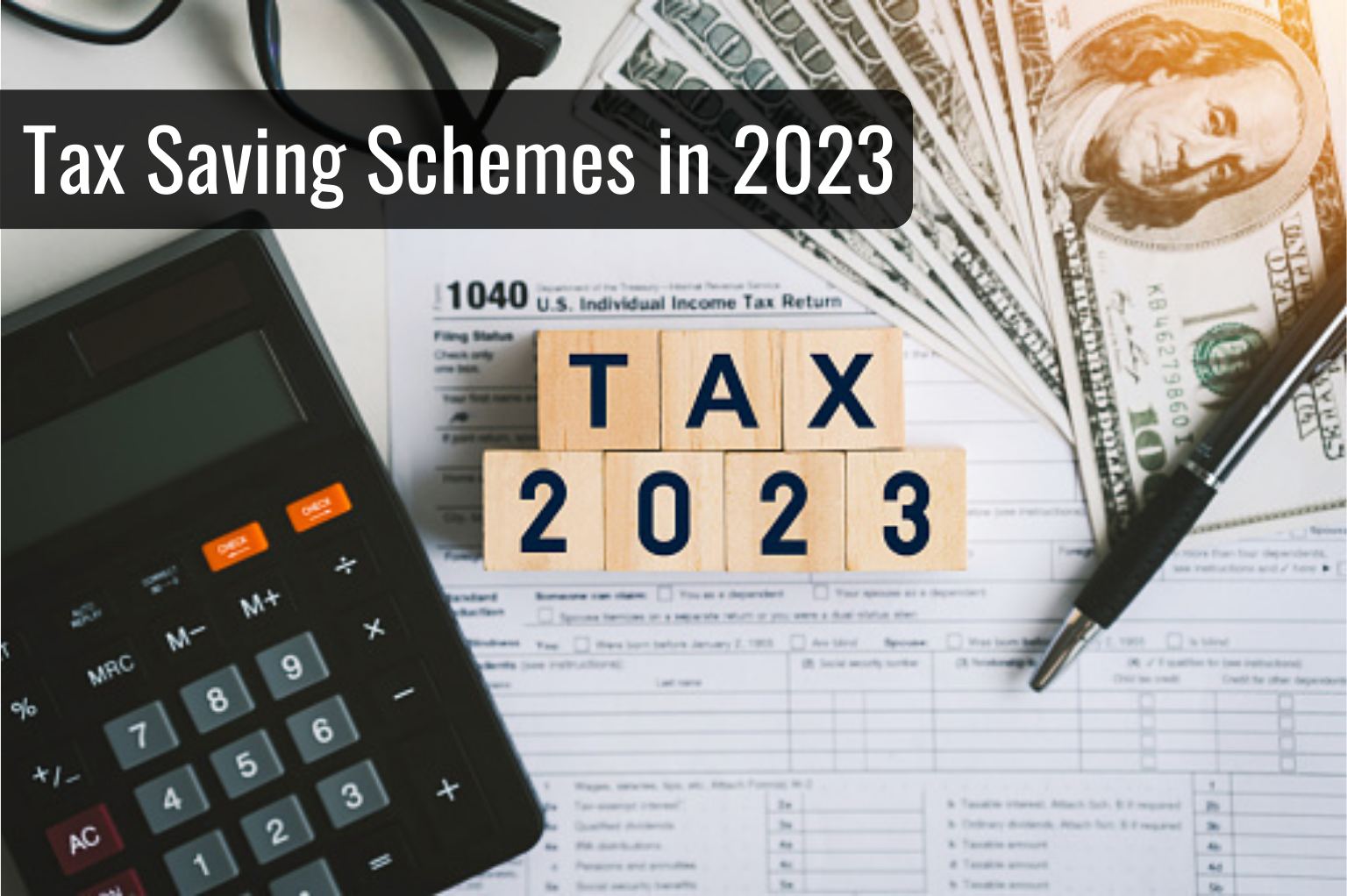 Tax Saving Schemes in 2023