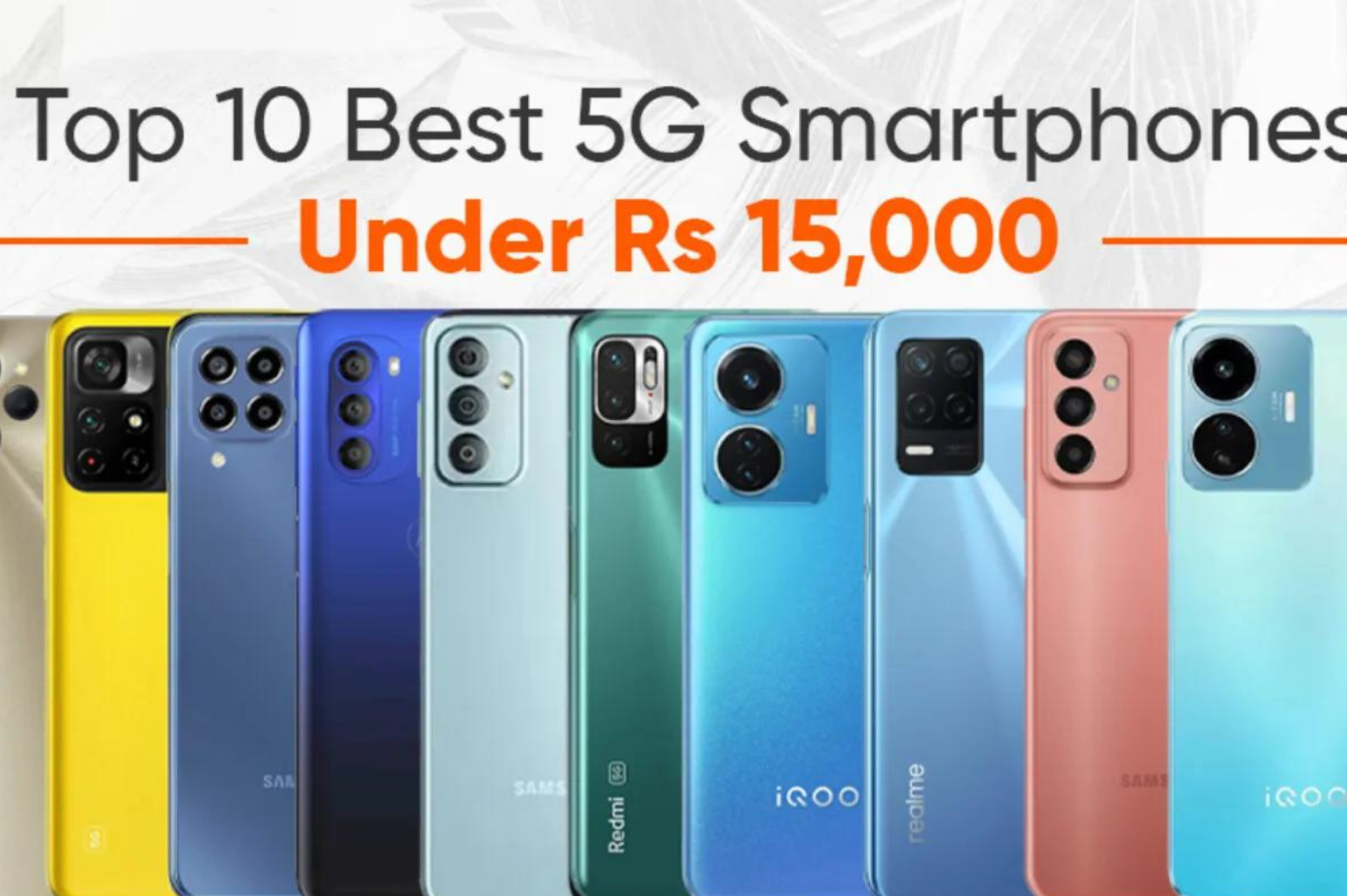 Best 5G Phones Under 15000: Prices and Specifications